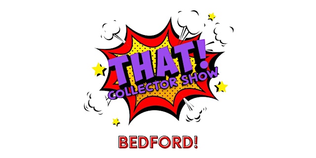 Imagen principal de THAT! Collector Show Bedford