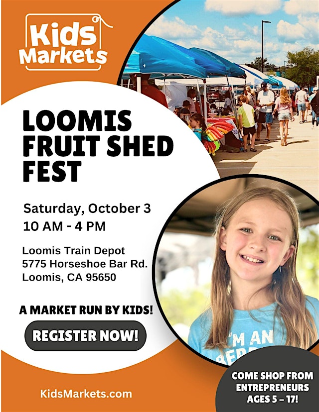 Image principale de Kids Markets at Loomis Fruit Shed Fest