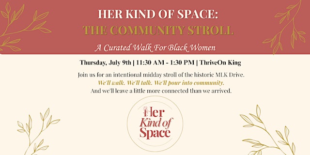 Imagem principal do evento Her Kind of Space: The Community Stroll