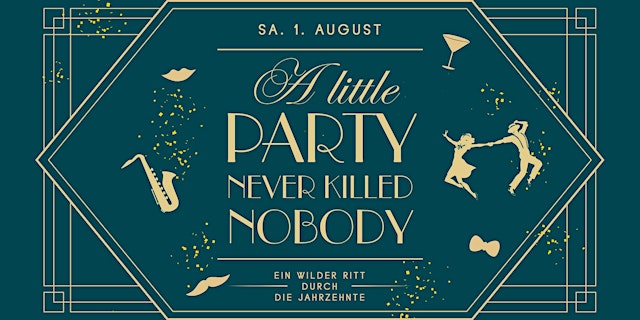 Image principale de A LITTLE PARTY NEVER KILLED NOBODY