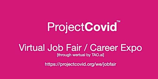 #ProjectCovid Virtual Job Fair / Career Expo Event #San Francisco