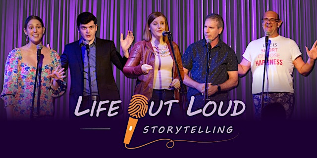 Life Out Loud Storytelling primary image