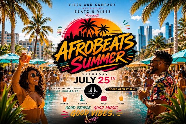 Image principale de AFROBEATS SUMMER DAY PARTY @ FOUNTAIN LA