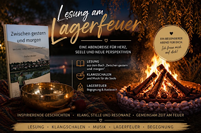 Image principale de "Zwischen gestern und morgen" - Autorenlesung am Lagerfeuer