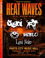 Heat Waves - Real Riddim Oasis - Rochester, NY