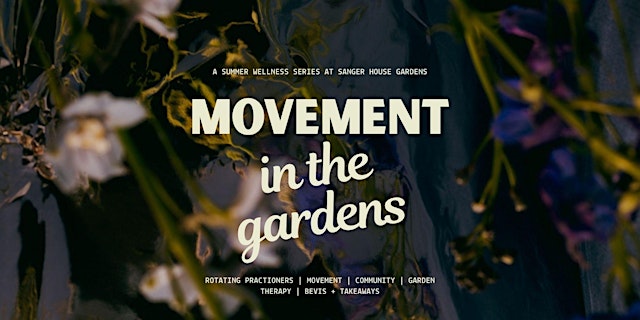 Movement in the Gardens primary image