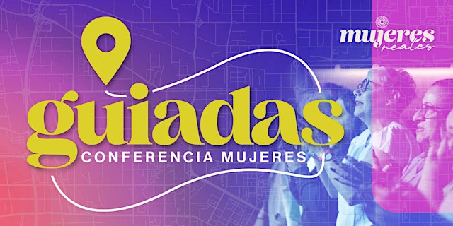Image principale de Conferencia Mujeres 2026 Guiadas
