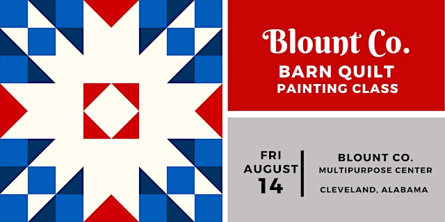 Image principale de Blount Co. Barn Quilt Painting Class - Friday, August 14
