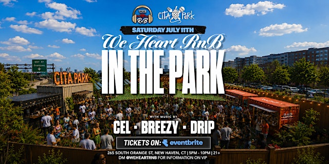 Image principale de We Heart RnB In The Park (New Haven, CT)