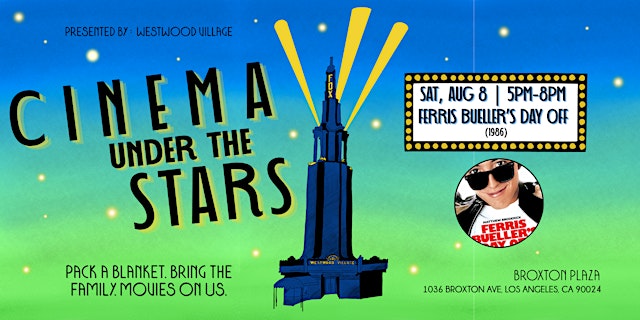 Image principale de Cinema Under the Stars 2026: Ferris Bueller's Day Off