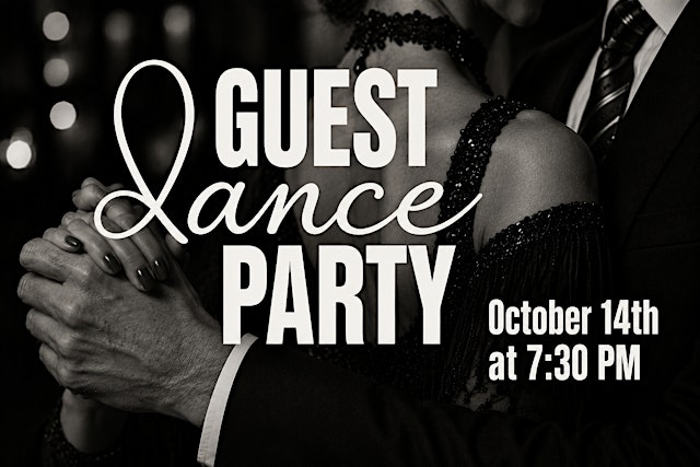 Image principale de Dancing Guest Party | October 14th at 7:30 PM ✨