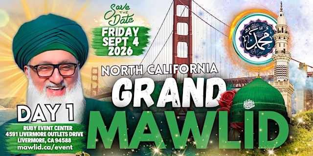 Image principale de 2026 Bay Area Grand Mawlid Nabi ﷺ (DAY 1)