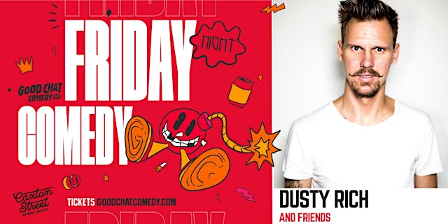 Hauptbild für Friday Night Comedy w/ Dusty Rich & Friends!