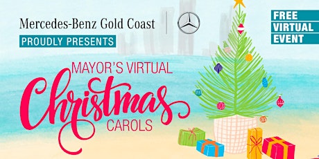 Mayor's Virtual Christmas Carols presented by Mercedes-Benz Gold Coast primary image