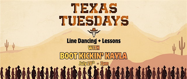 Texas Tuesdays - Line Dancing with Boot Kickin' Kayla - July 28, 2026 primary image