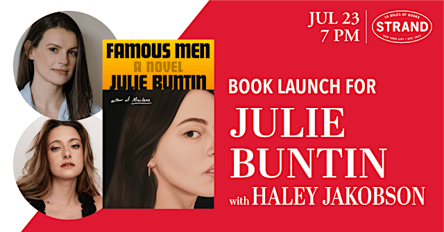 Image principale de Julie Buntin + Haley Jakobson: Famous Men