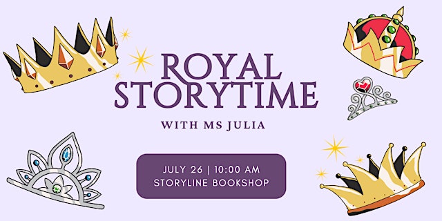 Image principale de Storyline Presents: Royal Storytime & Craft