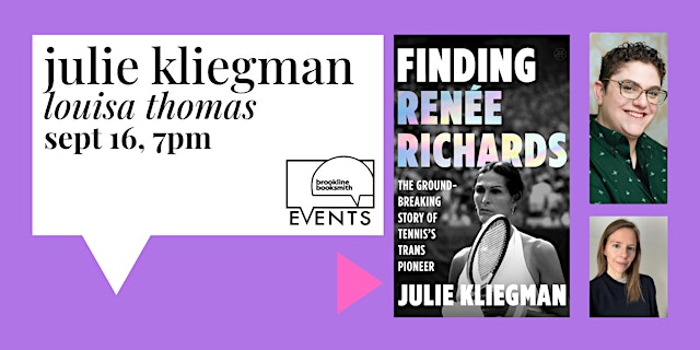 Julie Kliegman with Louisa Thomas: Finding Renee Richards primary image