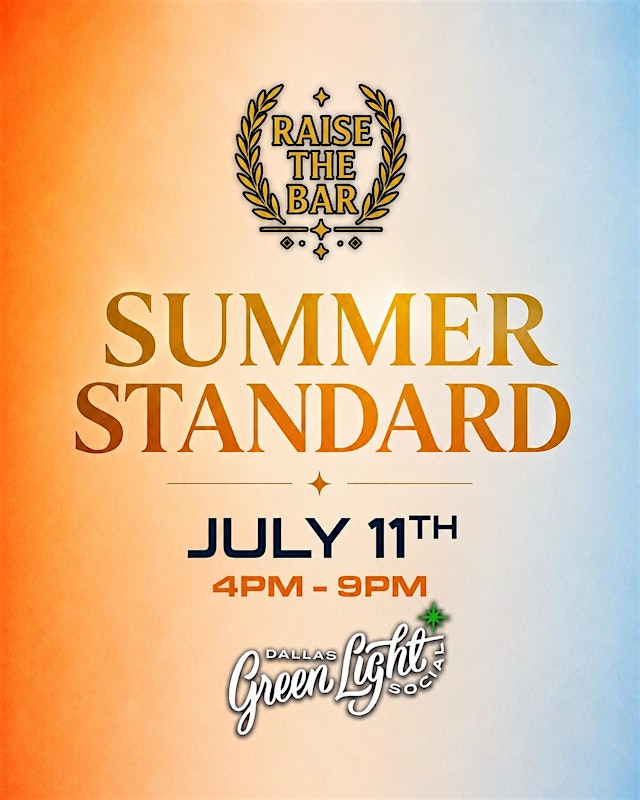 Raise The Bar: 2nd Annual Summer Standard primary image