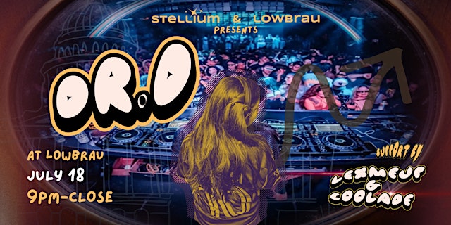 Imagen principal de Stellium & Lowbrau present: Dr. D (w/ Coolade & LexMeUp)