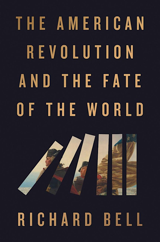 Imagen principal de "The American Revolution and the Fate of the World" Book Talk