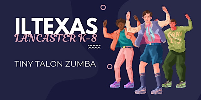 Image principale de ILTexas Lancaster K-8 Tiny Talon Zumba