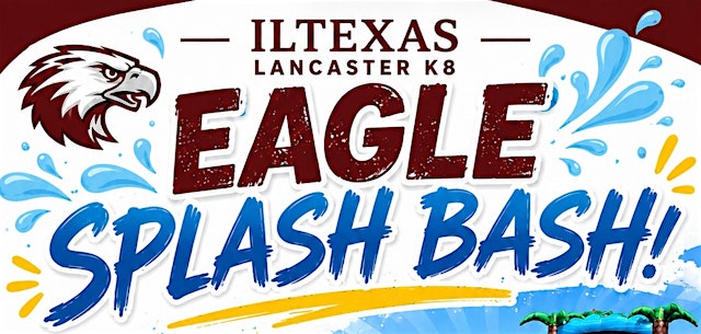 Image principale de ILTexas Lancaster K-8 Splash Bash