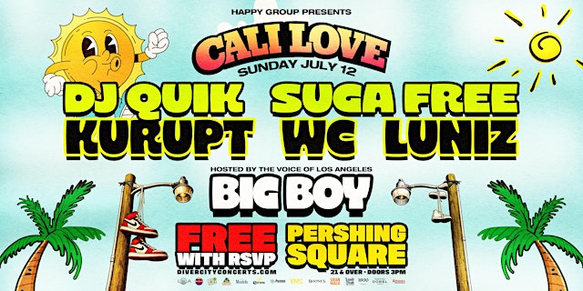 Image principale de FREE EVENT! DJ Quik, Suga Free, Kurupt, WC, Luniz & MORE!