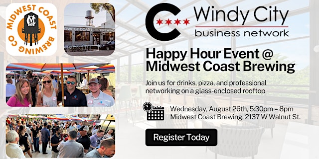 Image principale de Windy City Business Network: Happy Hour @ Midwest Coast Rooftop (August 26)