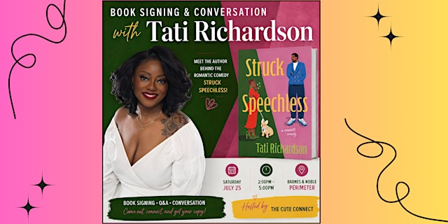 Image principale de The Cute Connect presents : An afternoon w/ Tati Richardson @ B&N Perimeter