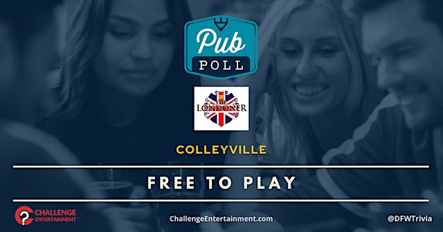 Image principale de Weekly Pub Poll Game Nights at The Londoner - Colleyville
