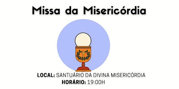 Missa da Misericórdia no Santuário - 34ª Semana do Tempo Comum