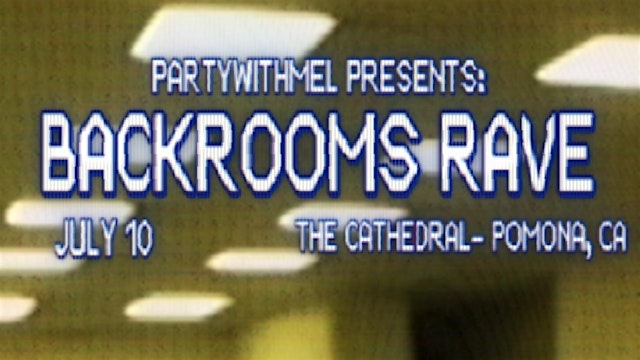 Image principale de PARTYWITHMEL presents: BACKROOMS RAVE