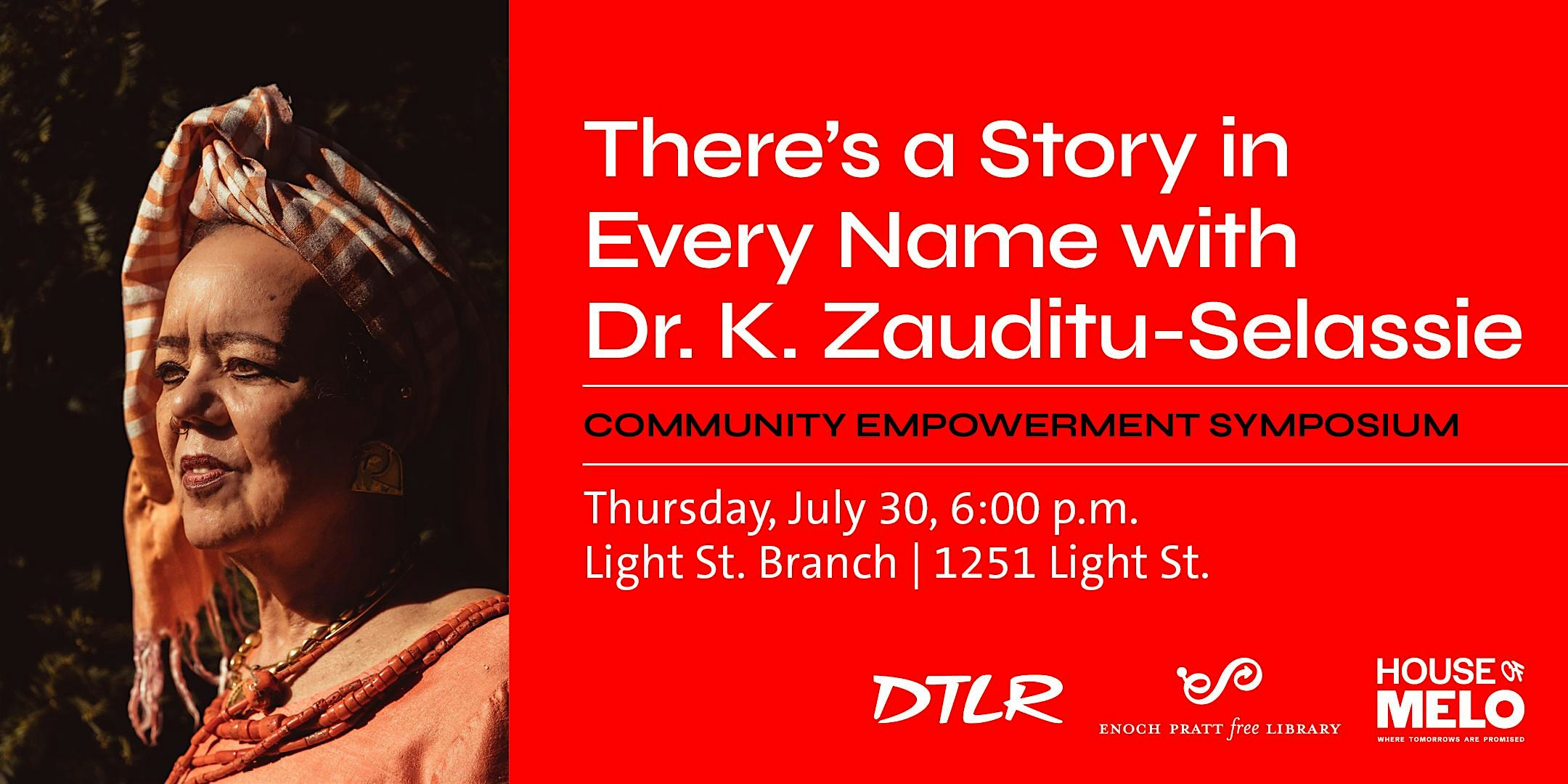 There’s A Story In Every Name with Dr. K. Zauditu-Selassie