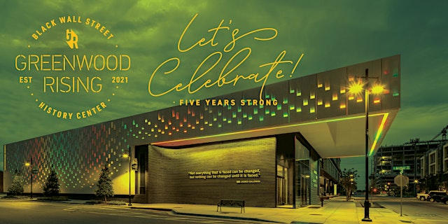 Greenwood Rising 5th Anniversary Celebration Gala primary image
