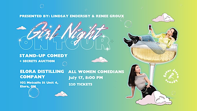 Girl Night Summer! Live Stand-up Comedy at Elora Distilling primary image