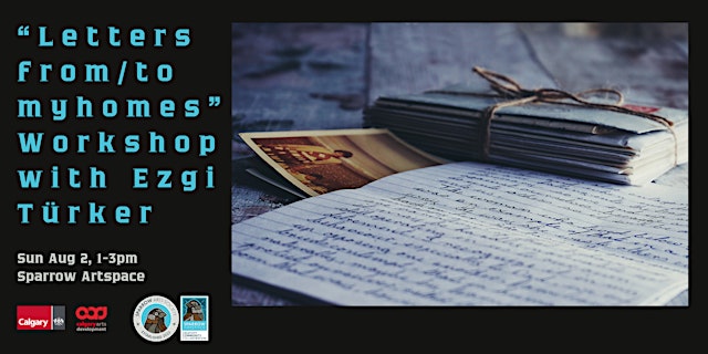 Image principale de “Letters from/to my homes” Workshop with Ezgi Türker