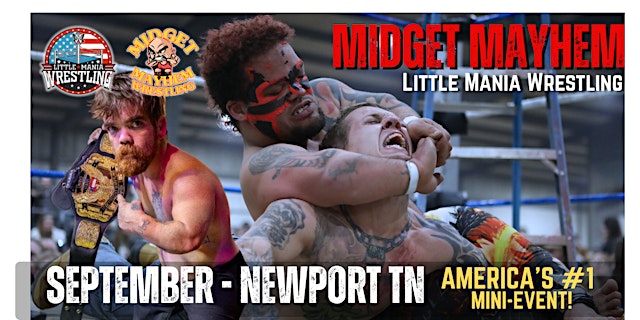Imagen principal de Newport TN - Midget Mayhem / Little Mania Mini Wrestling! (Ages 10+)