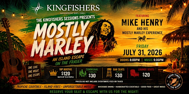 Image principale de Kingfishers Sessions Presents: Mostly Marley's Island Experience