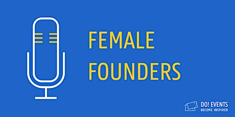 Primaire afbeelding van Female Founders