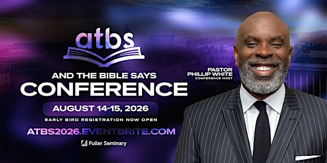 Image principale de And The Bible Says Conference 2026