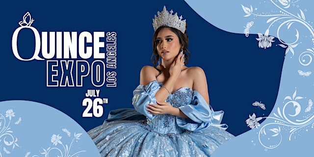 LOS ANGELES: QUINCE EXPO + FASHION SHOW: Two Worlds. One Runway. primary image