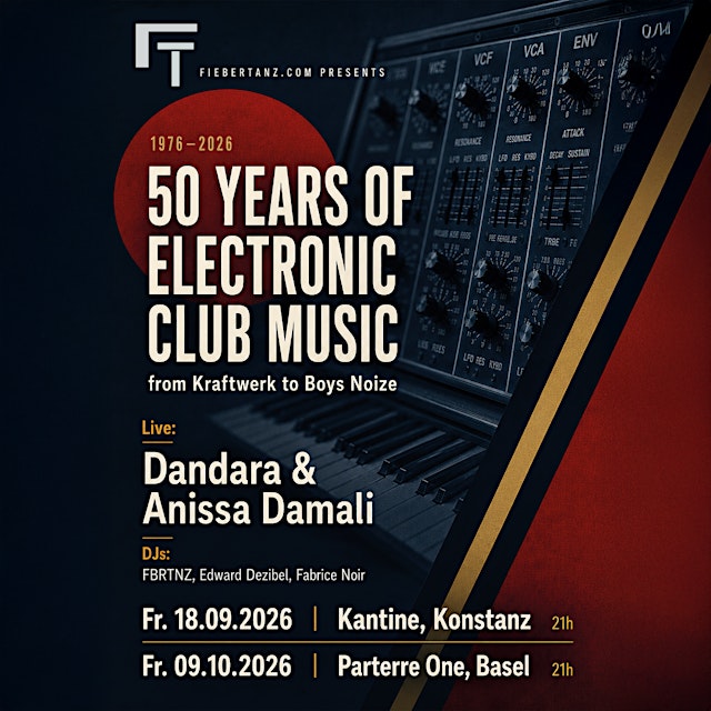 Image principale de Fiebertanz: 50 Years of Electronic Club Music w/ Dandara & Anissa Damali
