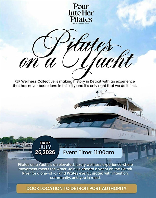 Image principale de Pour Into Her: Pilates on a Yacht in Detroit
