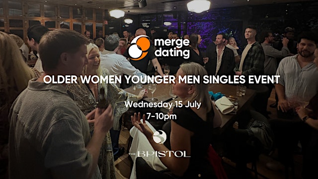 Image principale de Older Women Younger Men Singles Event | The Bristol | Wednesday 15th July