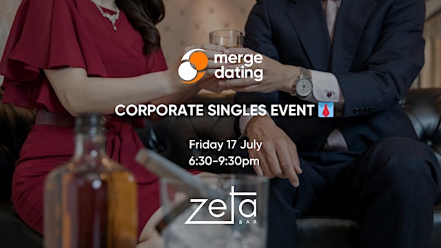 Image principale de Corporate Singles Event | Zeta Bar | Friday 17th July