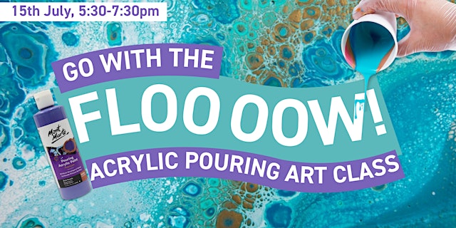 Image principale de Go with the Flow! - Pouring Art Class
