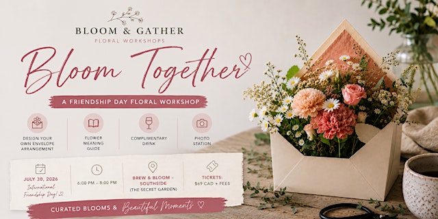 Image principale de Bloom Together - A Friendship Day Floral Workshop