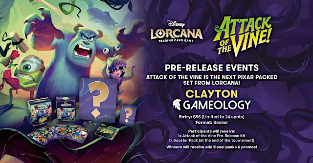 Image principale de LORCANA - Attack of the Vine Pre-Release - Gameology CLAYTON - 19/07/26