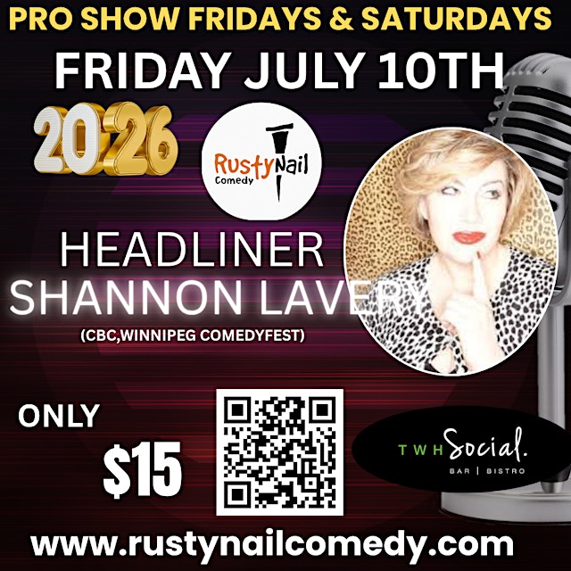 Image principale de Rusty Nail Comedy $15 buck Fridays TWH Shannon Laverty*8 PM showtime